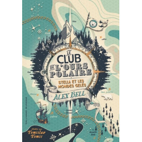 Le club de l'ours polaire Tome 1 - Grand Format
Stella et les mondes gelés 10 - 13 ans