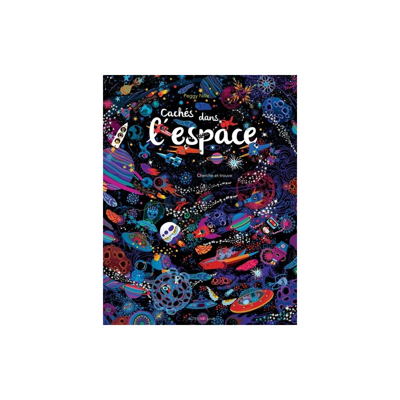 Cachés dans l'espace - Cherche et trouve - Album 3 - 5 ans