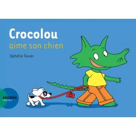 Crocolou aime son chien - Album 2 - 5 ans