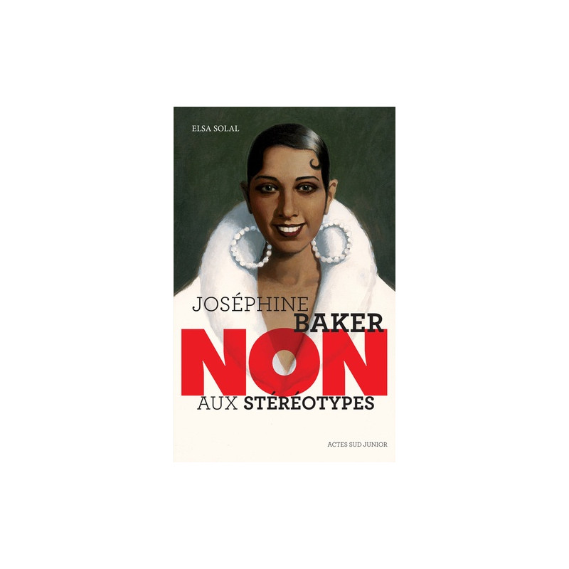 Joséphine Baker : "non aux stéréotypes" - Poche Dès 12 ans