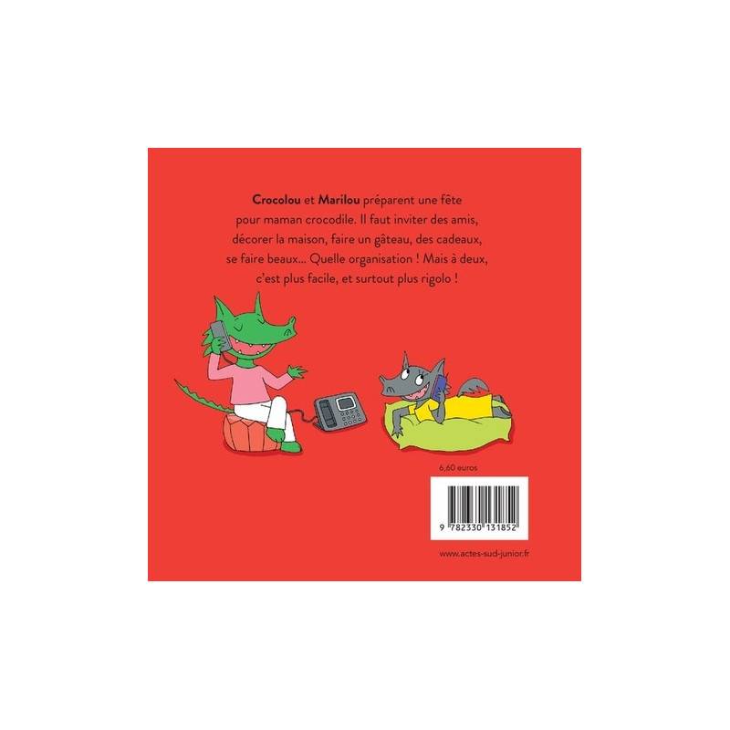 Marilou et Crocolou - Album
L'anniversaire surprise 2 - 5 ans
