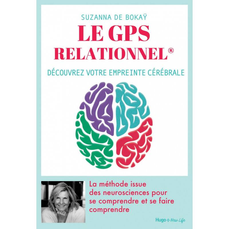 Le GPS relationnel - Le nouvel outil de communication - Grand Format