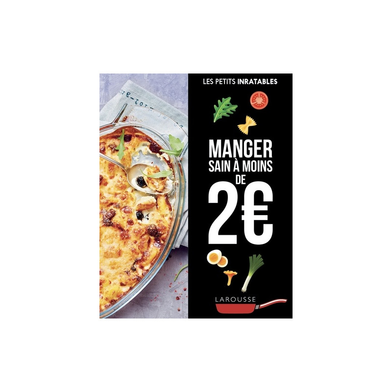 Manger sain à moins de 2 euros - Grand Format