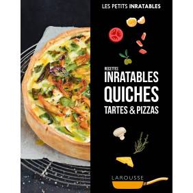 Recettes inratables quiches, tartes & pizzas - Grand Format