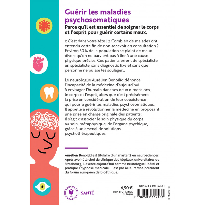 Guérir les maladies psychosomatiques - Ce n'est pas "que" dans votre tête ! - Poche