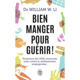 Bien manger pour guérir ! - Poche