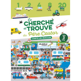 Compte les véhicules - Le cherche et trouve du Père Castor - Album 1 - 3 ans