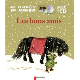 Les bons amis - Album
avec 1 CD audio 3 - 5 ans