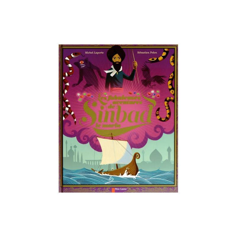 Les fabuleuses aventures de Sinbad le marin - Album 3 - 5 ans