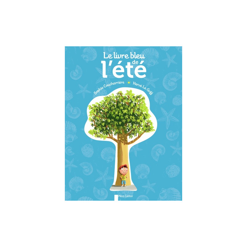 Le livre bleu de l'été - Album 3 - 5 ans