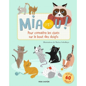 Miaou ! - Pour connaître les chats sur le bout des doigts - Album