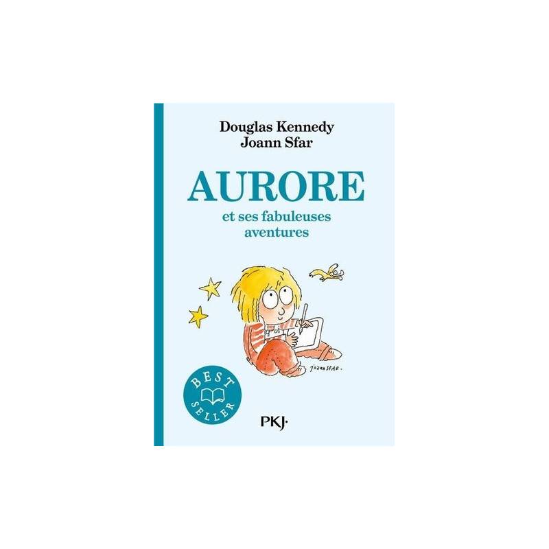 Aurore et ses fabuleuses aventures - Poche 9 - 12 ans