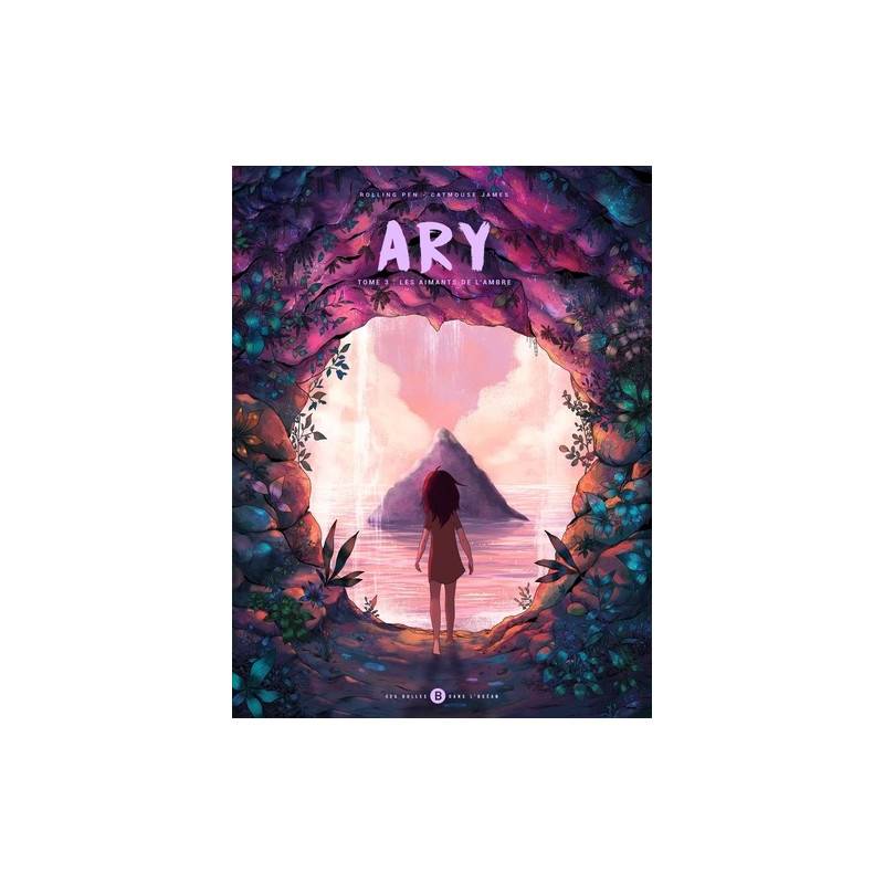 Ary Tome 3 - Album
Les aimants de l'Ambre