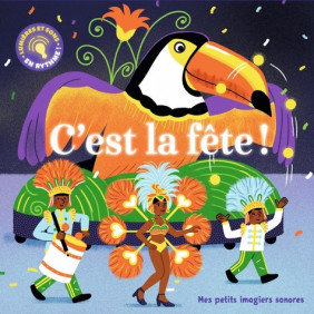 C’est la fête ! - Album 1 - 3 ans