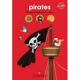Pirates - Comment devenait-on pirate ? - Album 4 - 7 ans