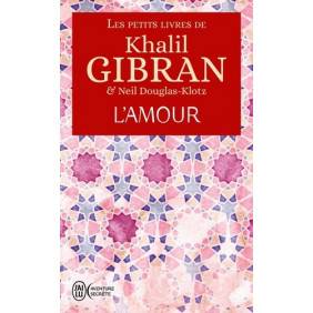 Les petits livres de Khalil Gibran - L'Amour - Poche