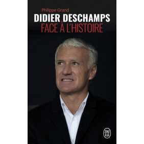 Didier Deschamps face à l'Histoire - Poche