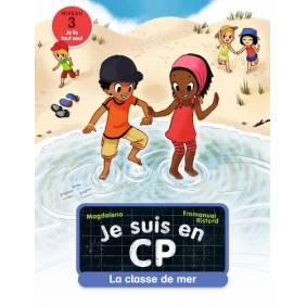 Je suis en CP Tome 9 - Poche
La classe de mer 6 - 9 ans