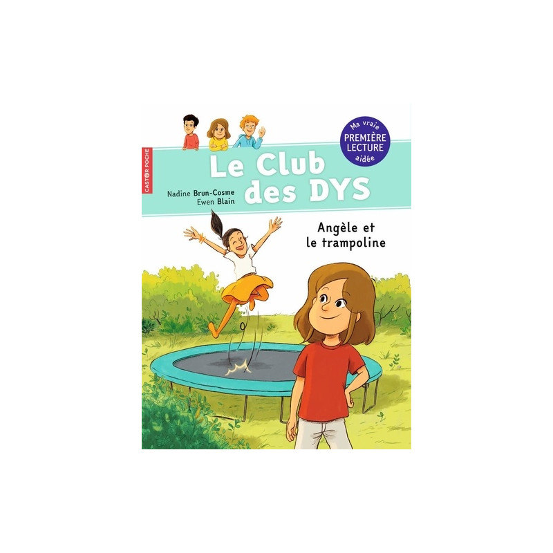 Le club des DYS - PocheAngèle et le trampoline Adapté aux dys 0 - 9 ans