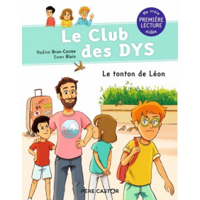 Le club des DYS - Tome 4, Le tonton de Léon - Poche - Adapté aux dys