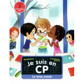 Je suis en CP Tome 8 - Poche - Le bras cassé 0 - 9 ans