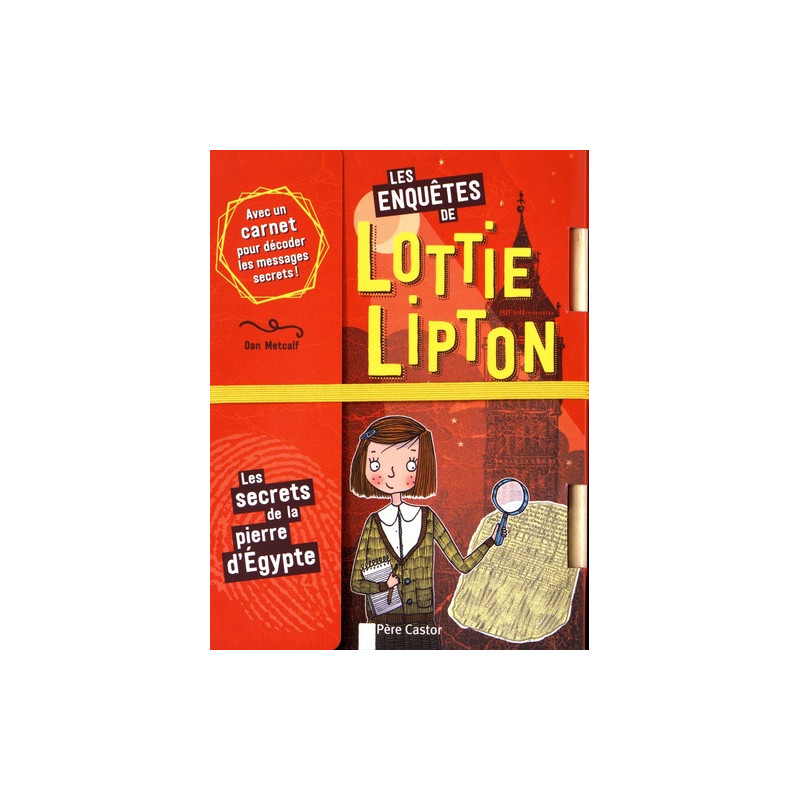 Les enquêtes de Lottie Lipton - Poche - Les secrets de la pierre d'Egypte 6 - 9 ans