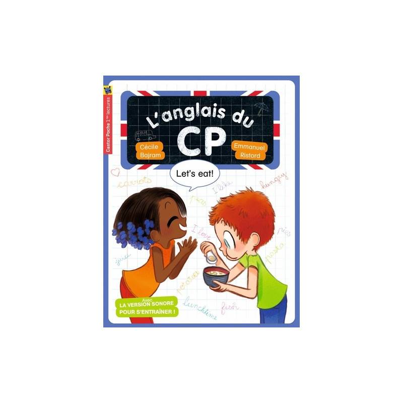 L'anglais du CP - Poche - Let's eat! 6 - 9 ans