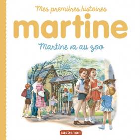 Martine va au zoo - Album 2 - 6 ans
