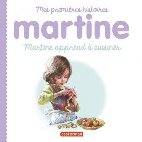 Martine apprend à cuisiner - Album 2 - 6 ans