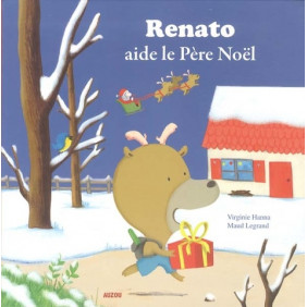 Renato aide le Père Noël - Album 3 - 5 ans