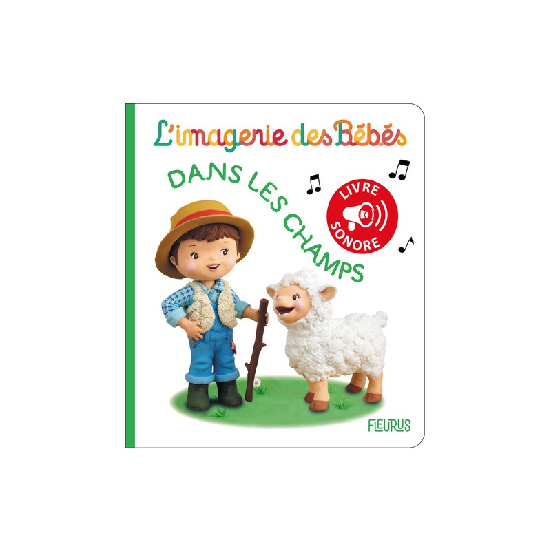 Dans les champs - Livre sonore - Album - Dès 0 mois