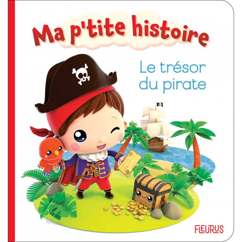 Le trésor du pirate - Album - De 0 à 3 ans