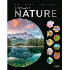 Incroyable Nature - Album - Dès 6 ans