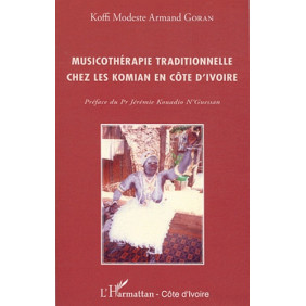 Musicothérapie traditionnelle chez les Komian en Côte d'Ivoire