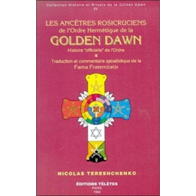 Les ancêtres rosicruciens de la Golden Dawn - Tome 4