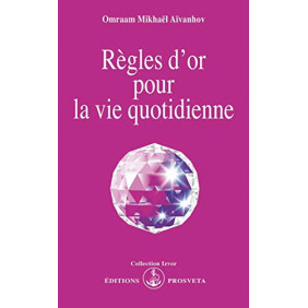 Règles d'or pour la vie quotidienne - Poche