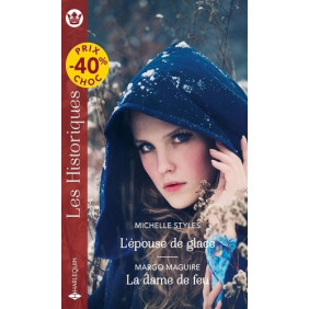 L'épouse de glace  La dame de feu - Poche
