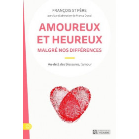 Amoureux et heureux - Malgré nos différences - Grand Format