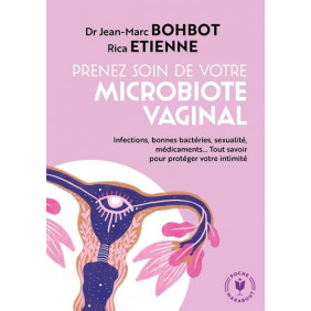 Le microbiote vaginal: La révolution rose Poche