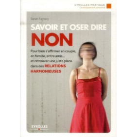 Savoir et oser dire non 3e Edition 2014