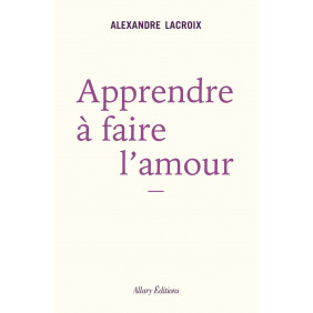 Apprendre à faire l'amour - Grand Format