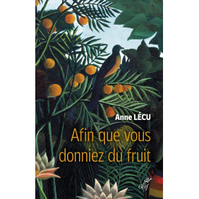 Afin que vous donniez du fruit - Grand Format