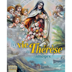 La vie de Thérèse en images - Grand Format