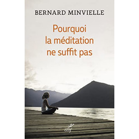 Pourquoi la méditation ne suffit pas - Grand Format