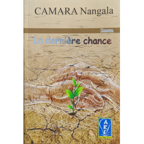 La dernière chance n ed -Camara Nangala