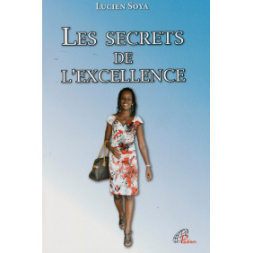 Les secrets de l'excellence