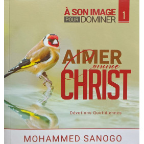 Aimer comme christ 01- Mohamed sanogo
