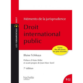 Droit international public - Memento de la jurisprudence - Poche 7e édition