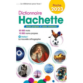 Dictionnaire Hachette encyclopédique de poche - 50 000 mots - Poche Edition 2023