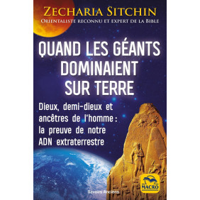 Quand les géants dominaient sur Terre 4e édition - Grand Format